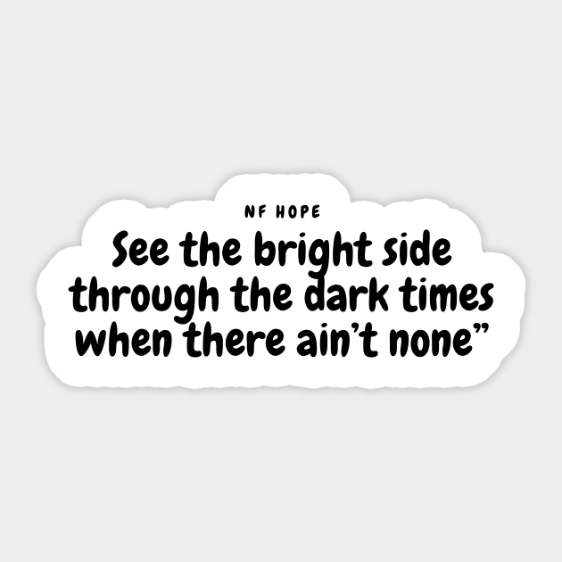 NF Hope Lyrics Quote Sticker by Lottz_Design 